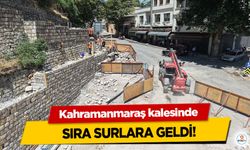 Kahramanmaraş kalesinde Sıra Surlara Geldi!