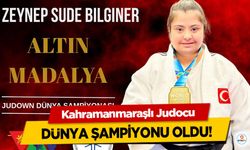 Kahramanmaraşlı Judocu Dünya Şampiyonu Oldu!