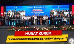 Murat Kurum: “Kahramanmaraş’tan Elimizi Bir An Bile Çekmiyoruz”