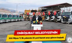 Onikişubat Belediyesi’nin 200 Milyon TL’lik yatırımla 30 yeni hizmet aracı göreve başladı!