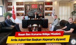 Basın İlan Kurumu Bölge Müdürü Arda Aşkın’dan Başkan Akpınar’a ziyaret!