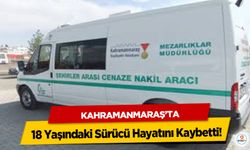 Kahramanmaraş’ta Motosiklet Kazası: 18 Yaşındaki Sürücü Hayatını Kaybetti!