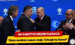 Ak Parti’ye Geçen Karaca “Bizim derdimiz makam değil, Türkoğlu’na hizmet”