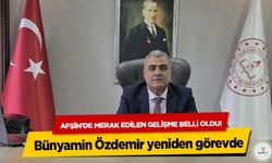 Afşin’de merak edilen gelişme belli oldu! Bünyamin Özdemir yeniden görevde