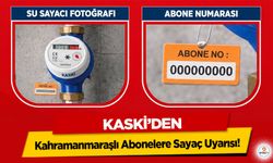 KASKİ’den Kahramanmaraşlı Abonelere Sayaç Uyarısı!