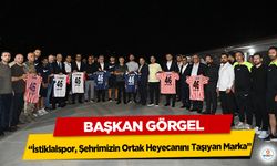 Başkan Görgel; “İstiklalspor, Şehrimizin Ortak Heyecanını Taşıyan Marka”