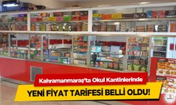 Kahramanmaraş’ta Okul Kantinlerinde Yeni Fiyat Tarifesi Belli Oldu!
