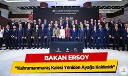 Bakan Ersoy "Kahramanmaraş Kalesi Yeniden Ayağa Kaldırıldı"