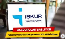 Kahramanmaraş’ta TYP Kapsamında 200 Kişilik İstihdam: Başvurular Başlıyor
