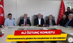 Kahramanmaraş’ta gündem fon soruşturması ve okul saldırıları: Ali Öztunç Konuştu