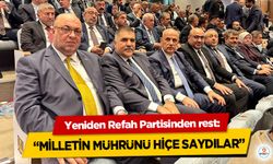 Yeniden Refah Partisinden rest: “Milletin Mührünü Hiçe Saydılar”