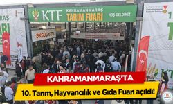 Kahramanmaraş’ta 10. Tarım, Hayvancılık ve Gıda Fuarı açıldı!