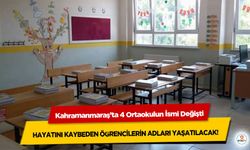 Kahramanmaraş’ta 4 Ortaokulun İsmi Değişti: Hayatını Kaybeden Öğrencilerin Adları Yaşatılacak