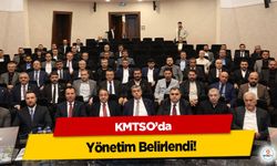 KMTSO’da Yönetim Belirlendi!