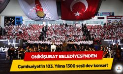 Onikişubat Belediyesi’nden Cumhuriyet’in 103. Yılına 1300 sesli dev konser!