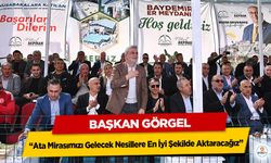 Başkan Görgel “Ata Mirasımızı Gelecek Nesillere En İyi Şekilde Aktaracağız”