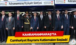 Kahramanmaraş’ta Cumhuriyet Bayramı Kutlamaları Başladı!