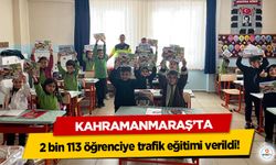 Kahramanmaraş’ta 2 bin 113 öğrenciye trafik eğitimi verildi!