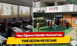 Pars Öğrenci Etkinlik Merkezi’nde Yeni Sezon Heyecanı!