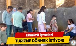 Ekinözü İçmeleri Turizme Dönmek İstiyor!