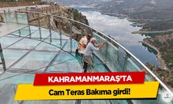 Kahramanmaraş’ta Cam Teras Bakıma girdi!