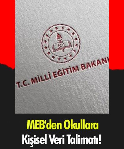 MEB'den Okullara Kişisel Veri Talimatı!