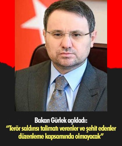 Bakan Gürlek açıkladı: “Terör saldırısı talimatı verenler ve şehit edenler düzenleme kapsamında olmayacak”