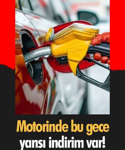 Motorinde bu gece yarısı indirim var!