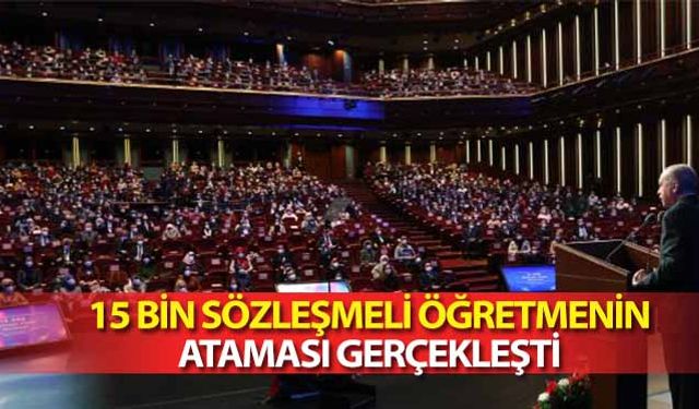 15 Bin Sözleşmeli Öğretmenin Ataması Gerçekleşti