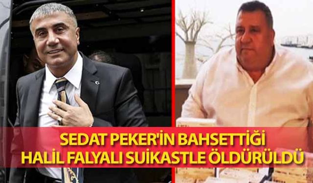 Sedat Peker'in Bahsettiği Halil Falyalı suikastle öldürüldü