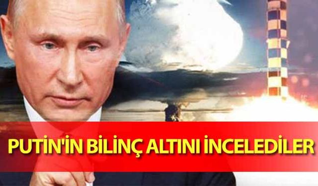 Putin'in bilinç altını incelediler