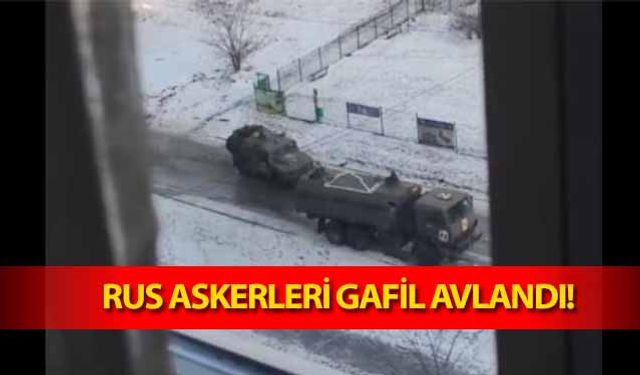 Rus askerleri gafil avlandı!