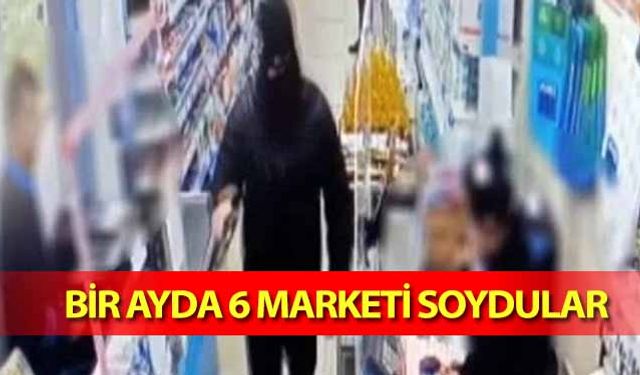 Bir ayda 6 marketi soydular