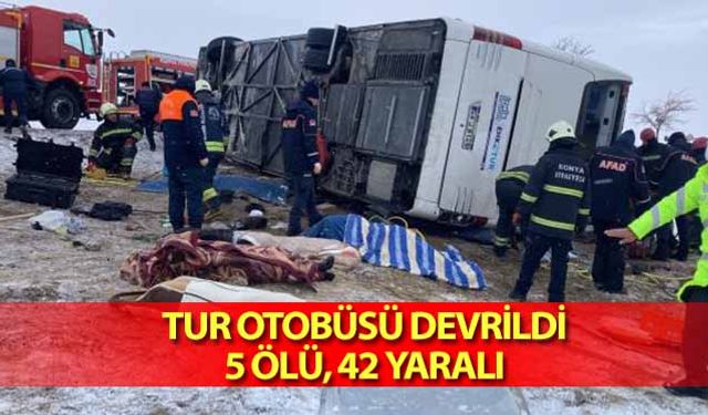 Tur otobüsü devrildi! 5 ölü, 42 yaralı