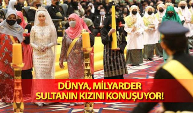 Dünya, milyarder sultanın kızını konuşuyor!