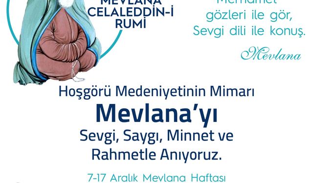 Başkan Mahçiçek’ten Hazreti Mevlana’nın 749’ncı vuslat yıl dönümü mesajı