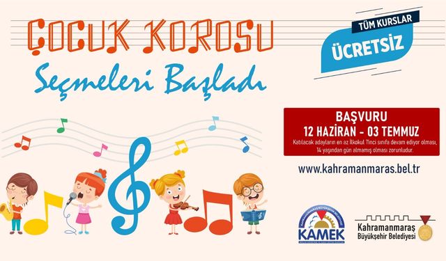 Kahramanmaraş’ta Çocuk Korosu için Kayıtlar Başladı!