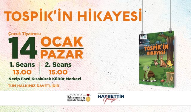 Kahramanmaraş’ta Minikler Tospik’in Hikâyesini Çok Sevecek