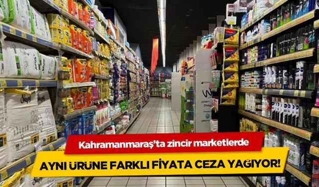 Kahramanmaraş'ta fiyat skandalı: Bakanlık 'dur' dedi!