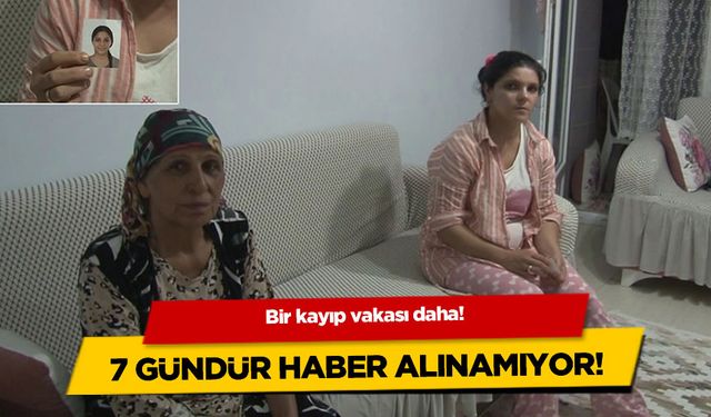 Ayça Karahanoğlu 7 gün önce sırra kadem bastı! Her yerde aranıyor