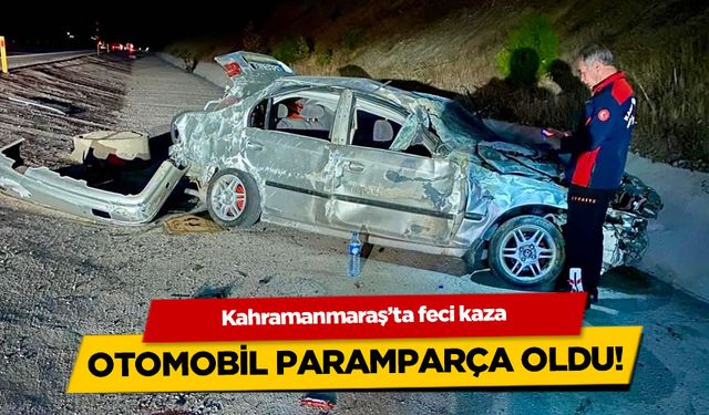 Kahramanmaraş'ta bir şahıs, paramparça olan araçtan sağ çıktı