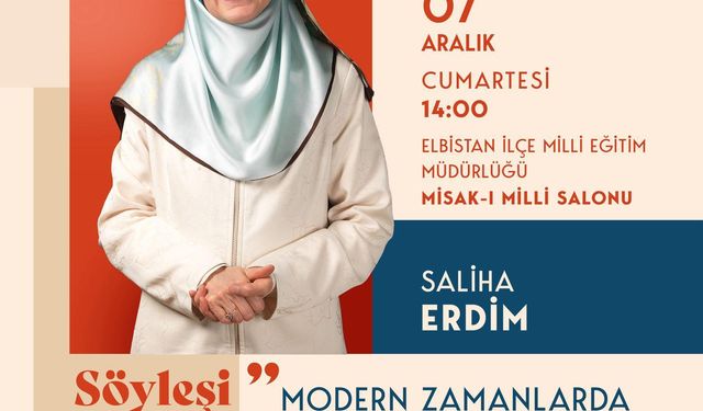 Aile Danışmanı Saliha Erdim, Elbistan’da ailelere seslenecek