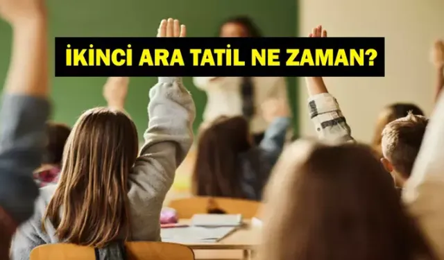 İkinci Ara Tatil Ne Zaman? 2026 MEB Ara Tatil ve Yarıyıl Takvimi