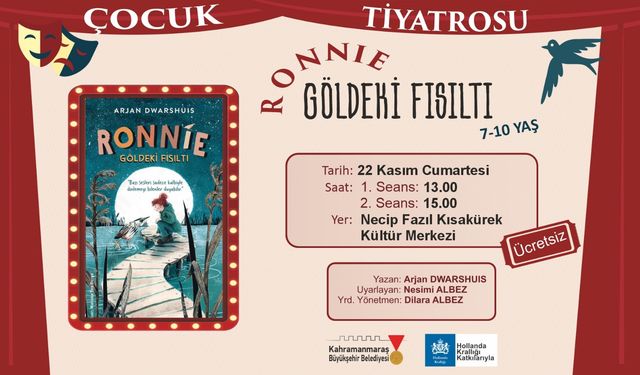 “Göldeki Fısıltı” Kahramanmaraş’ta Sahne Alacak!