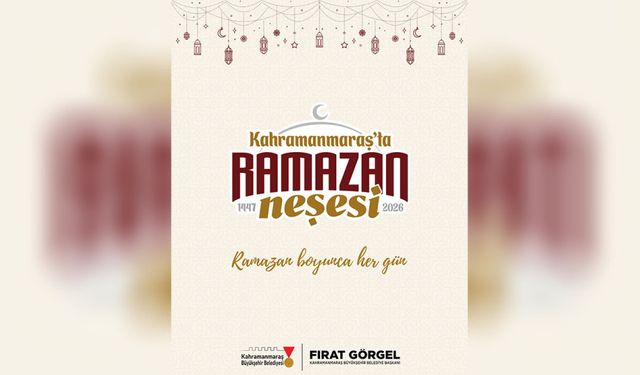 Kahramanmaraş’ta Ramazan etkinlikleri belli oldu!