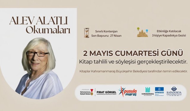 Kahramanmaraş’ta Ödüllü “Alev Alatlı Okumaları” Programına Başvurular Başladı!