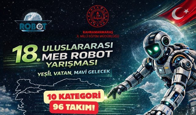 Kahramanmaraş, Uluslararası robot yarışlarında yer alacak!