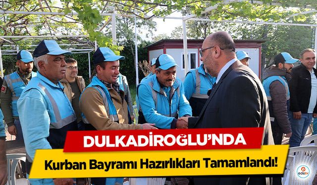 Dulkadiroğlu’nda Kurban Bayramı Hazırlıkları Tamamlandı!