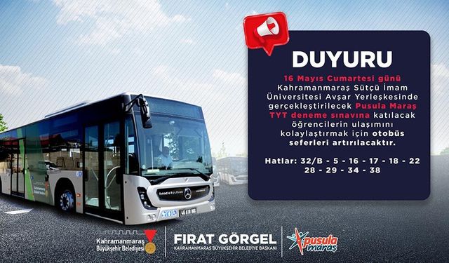 Kahramanmaraş’ta YKS için otobüs sefer sayısı artırıldı!