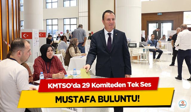 KMTSO’da 29 Komiteden Tek Ses: Mustafa Buluntu